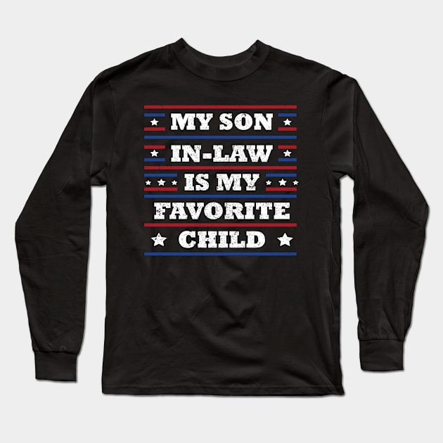 My Son In-Law Is My Favorite Child Long Sleeve T-Shirt by star trek fanart and more